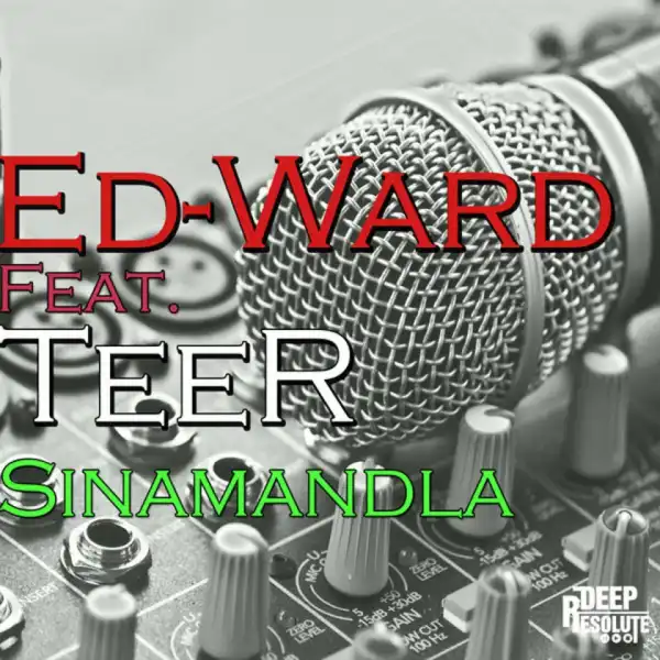Ed-Ward X Tee-R - Lakhuluma Ithongo
